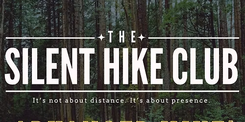 Silent Hike - Advanced Hike - Taylorsville MetroPark