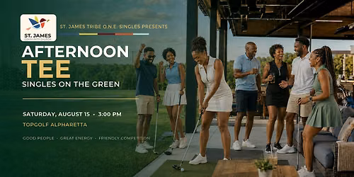 Afternoon Tee: Singles on the Green