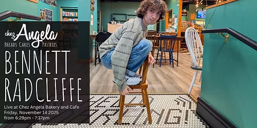 Bennett Radcliffe, live at Chez Angela