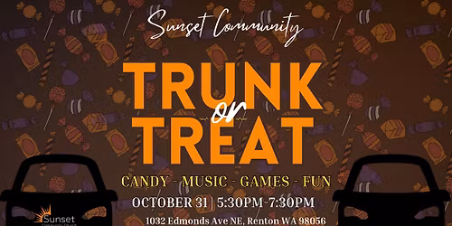 \ud83c\udf83 Sunset Community Trunk or Treat!  \ud83c\udf83