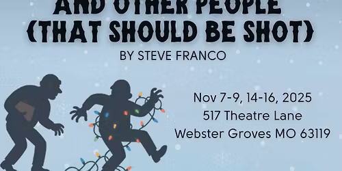 In-Laws, Outlaws, and Other People (That Should Be Shot)