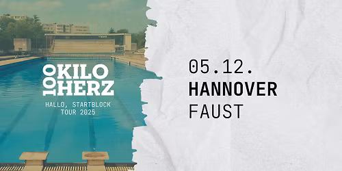 100 Kilo Herz \u2022 Hannover \u2022 Faust