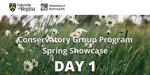 Conservatory Group Program Spring Showcase - DAY 1