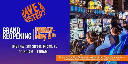 Dave & Buster\u2019s Grand Reopening in Miami!