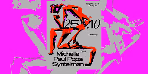 PW \u2022 Michelle (live), Paul Popa, Syntelman