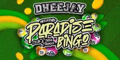 Dheejay presents Paradise Bingo