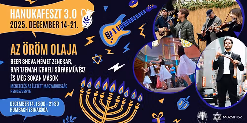 Az \u00f6r\u00f6m olaja a Rumbach zsinag\u00f3g\u00e1ban \/ HanukaFeszt 3.0