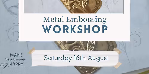 Metal Embossing Workshop