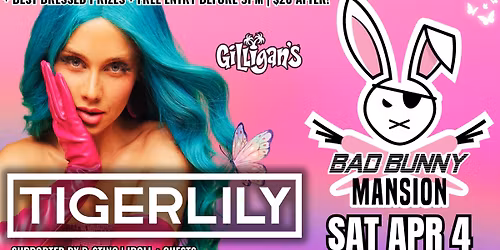 BAD BUNNY MANSION '26 ft TIGERLILY + Guests! [Save The Date]