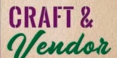 Craft and Vendor Show