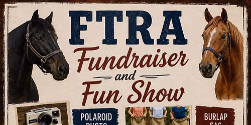 FTRA Fundraiser and Fun Show 