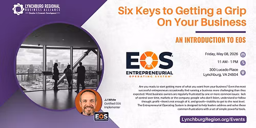 Six Keys To Getting A Grip On Your Business: An Introduction to EOS