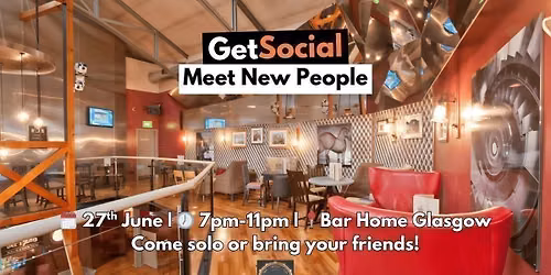 GetSocial Drinks | Meet New People &amp; Make Friends (20s\u201340s) \ud83c\udf79