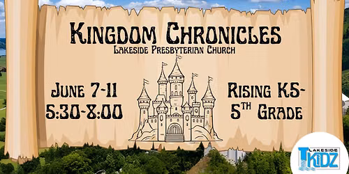 Lakeside VBS 2026 - Kingdom Chronicles