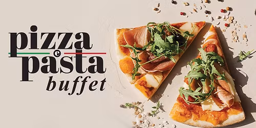 Pizza \u00e9 Pasta Buffet