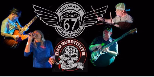 Bad Substitute at Highway 67 Roadhouse