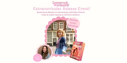 Rachel Lynn Solomon "Extracurricular" Book Release Event