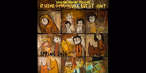 It Seems Commonplace, But It Isn't - the improvised play