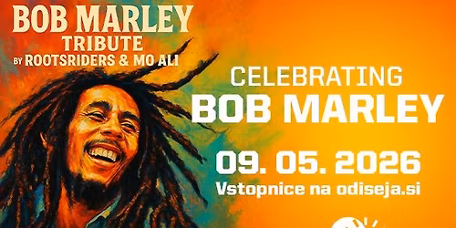 CELEBRATING BOB MARLEY - ROOTSRIDERS & MO ALI & ROOTS IN SESSION