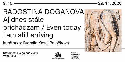 Radostina Doganova - Aj dnes st\u00e1le prich\u00e1dzam \/ Even today I am still arriving