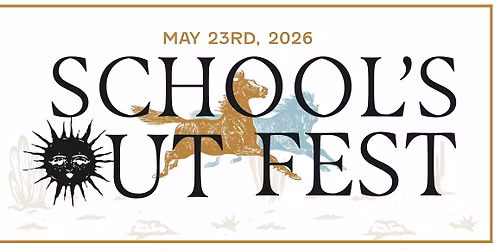 School's Out Fest, 2026