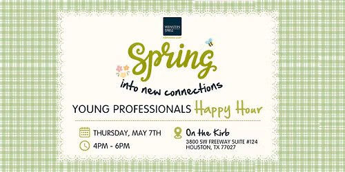 Spring Into New Connections! Young Professionals Happy Hour