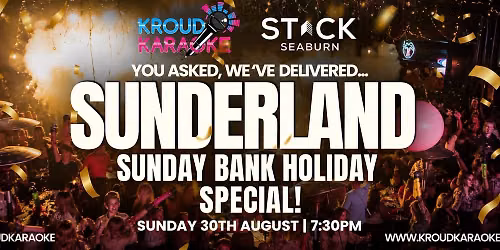 KROUD KARAOKE | BANK HOLIDAY SUNDAY SPECIAL | STACK SEABURN 