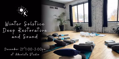 Winter Solstice Deep Restorative: A Journey Inward Through Stillness and Sound