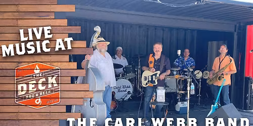 THE CARL WEBB BAND LIVE @ THE DECK