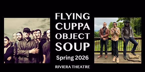 Flying Cuppa Object Soup at Geneseo Riviera