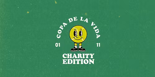 Copa de la Vida - Charity Edition