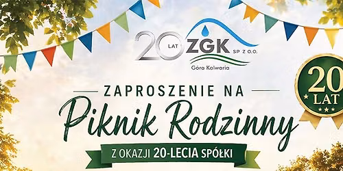 \ud83c\udf89\ud83d\udca7 Piknik Rodzinny z okazji 20-lecia ZGK w G\u00f3rze Kalwarii \ud83d\udca7\ud83c\udf89
