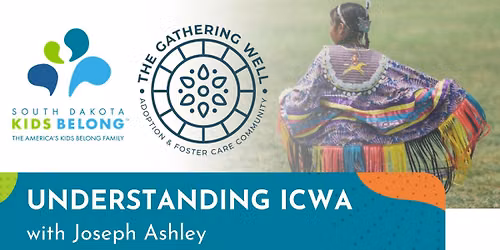 Understanding ICWA with Joseph Ashley