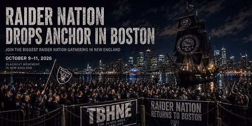 Raider Nation Drops Anchor in Boston | Blackout New England Weekend