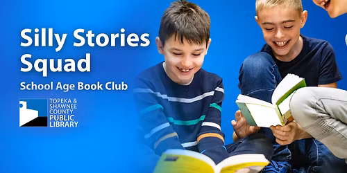 Silly Stories Squad - School Age Book Club