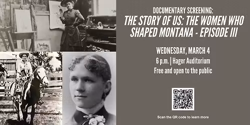 The Story of Us: The Women Who Shaped Montana - Episode III