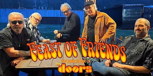 Feast of Friends Performing The Doors Live at The Strand Theatre, Hudson Falls, NY