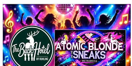 Atomic Blonde and The Sneaks Returns to The Buck