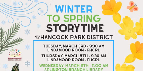 Winter to Spring Storytime with the Hancock Park District