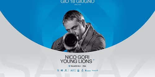 NICO GORI YOUNG LIONS \/\/ PISA JAZZ A PALAZZO BLU