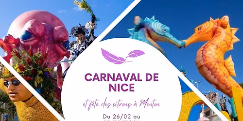 Carnaval de Nice et f\u00eate des citrons \u00e0 Menton