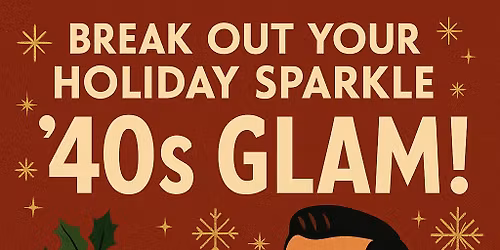 40s Glam Holiday Sparkle Evening