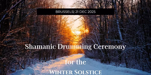 Shamanic Drumming Ceremony - Winter Solstice