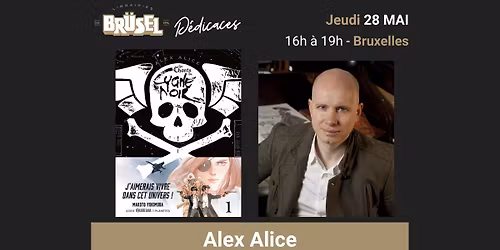 Alex Alice en d\u00e9dicace pour Les chants du cygne noir t1 version luxe