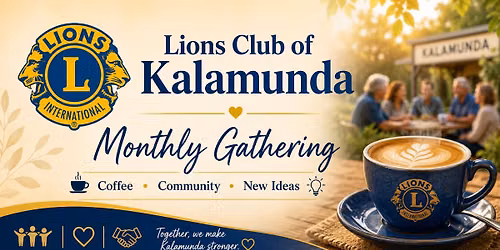Lions Club of Kalamunda Monthly Gathering