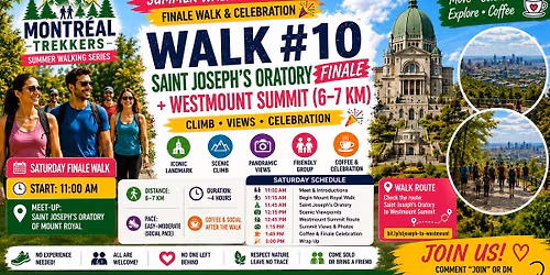 \u26ea WALK# 10 \u2014Saint Joseph's Oratory & Westmount Summit