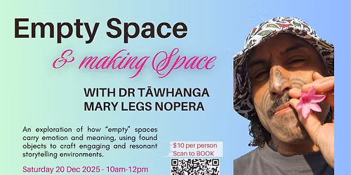 Empty Space and Making Space with T\u0101whanga
