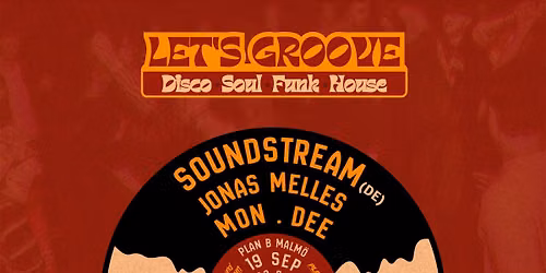 LET\u2019S GROOVE \u2729 Disco | Soul | Funk | House \u2729