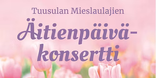 \u00c4itienp\u00e4iv\u00e4konsertti TSNEH