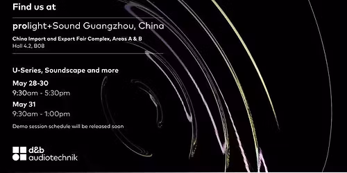 d&b at Prolight & Sound Guangzhou, China